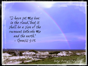 "I have set My bow in the cloud..." ~ Genesis 9:13 (Photo by Kaitlyn Barkley)