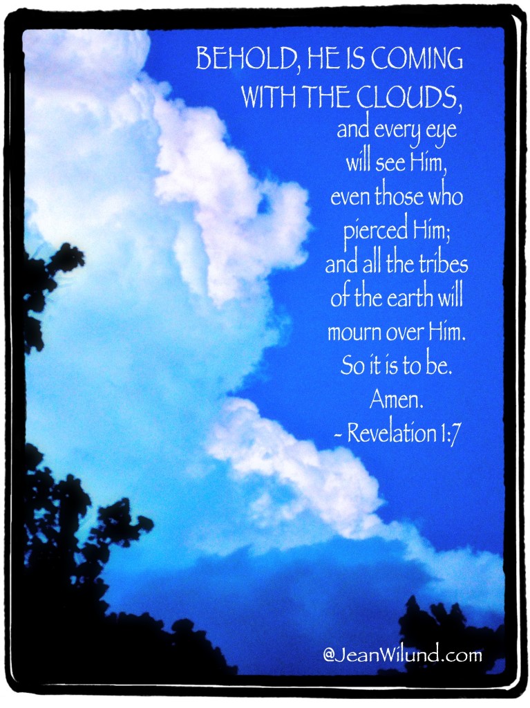 The Red Thread of Jesus seen in the Cloud: Behold, He is coming with the clouds . . . (Rev 1:7) 