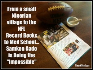 Click to read the powerful story of Samkon Gado, who never let the facts interfere with the possibilities.