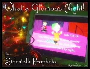 Click to View:  Sidewalk Prophets' "What a Glorious Night" featuring Charlie Brown's Linus.
