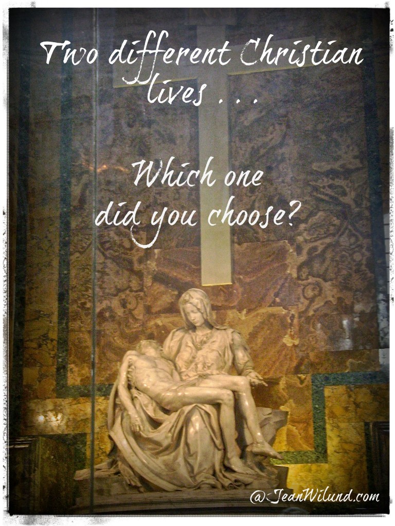 Two Different Christian Lives -- Which One Did You Choose?  (Click the Photo and find out)