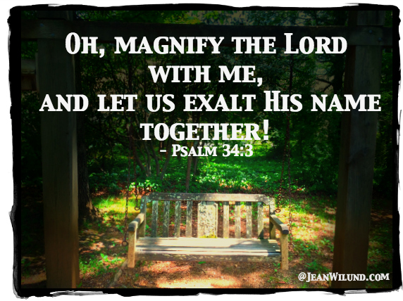 Psalm 34:3 - Let us exalt His name together. Join the Journey