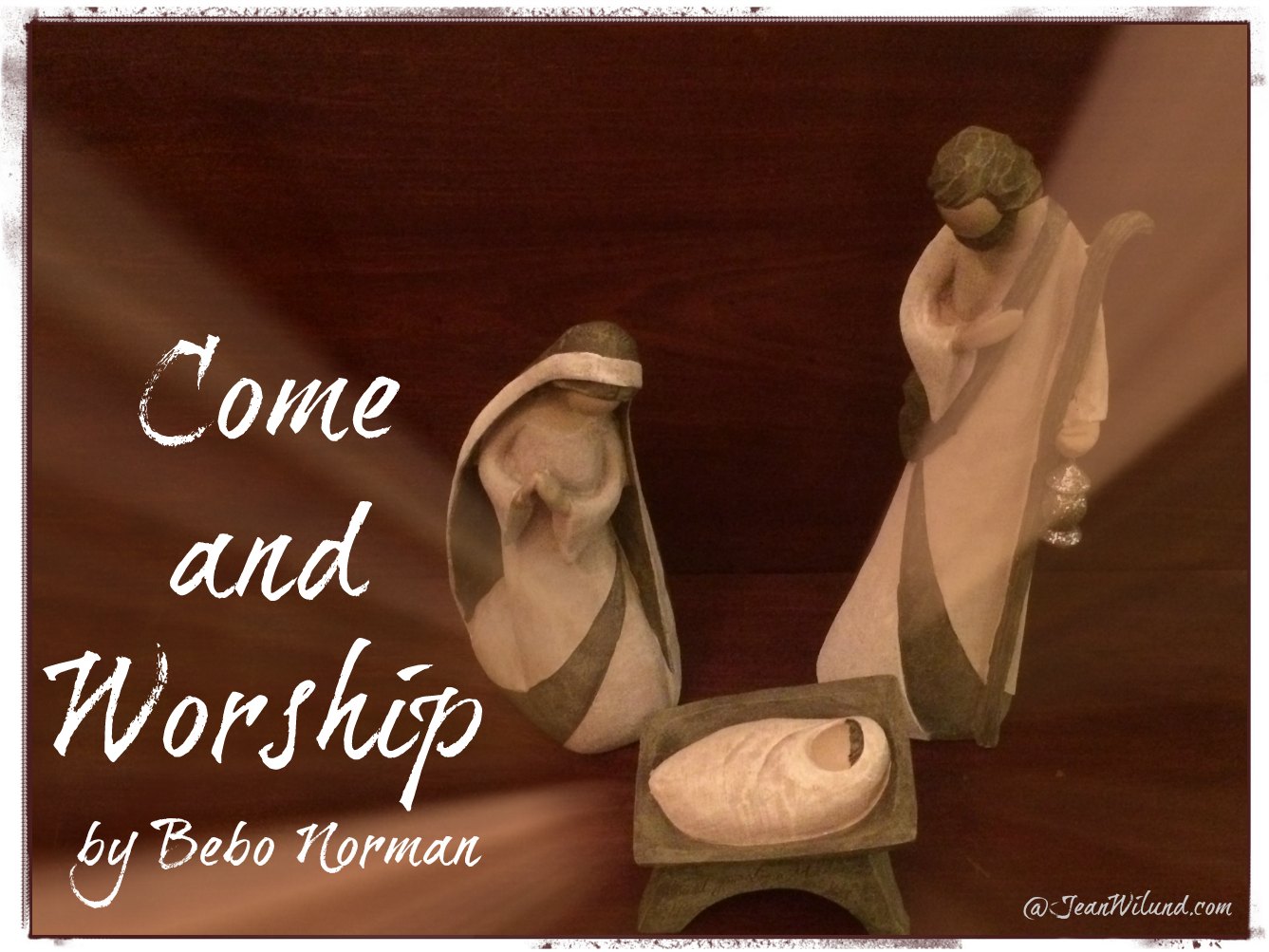 Click to view music video Come & Worship by Bebo Norman via www.JeanWilund.com