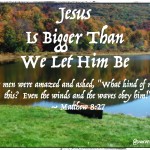 Pt. 1 of "Are You In A Storm? Jesus is Bigger Than We Let Him Be." A true story by Traci Burns via @JeanWilund.com