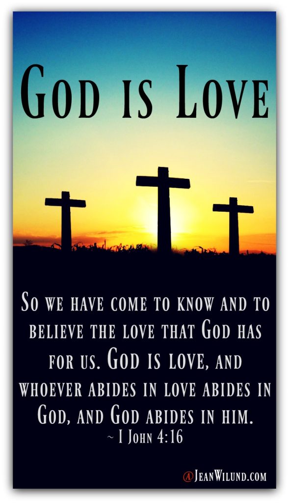 God is Love - Jean Wilund, Christian Writer/Speaker/Bible Teacher