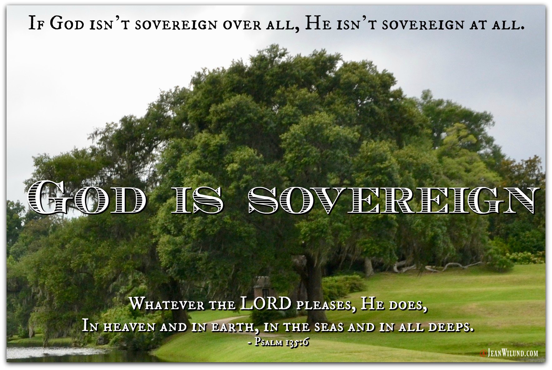 Why is the Truth that God is Sovereign so Comforting?