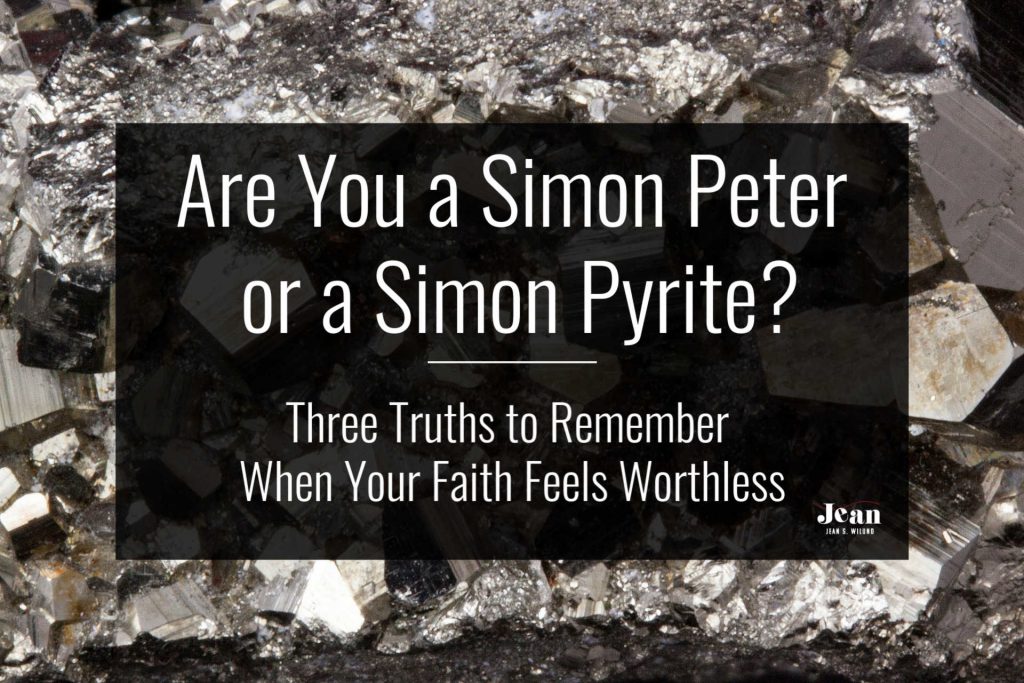 Simon Peter's faith struggled at times, as does ours. But God will grow our faith into bedrock faith when we remember these three truths. (by Jean Wilund)