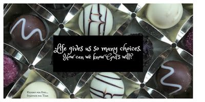 Struggling to Know God’s Will? . . . A Guest Post By Lori Hatcher