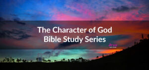 The Free Online Character of God Bible Study Series with Jean Wilund