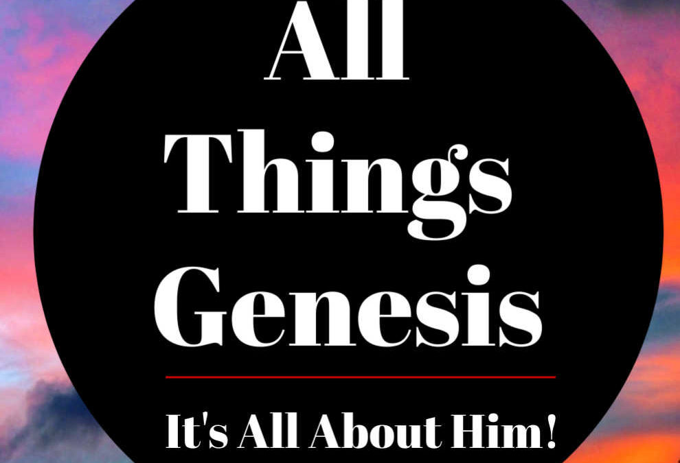 All Things Genesis