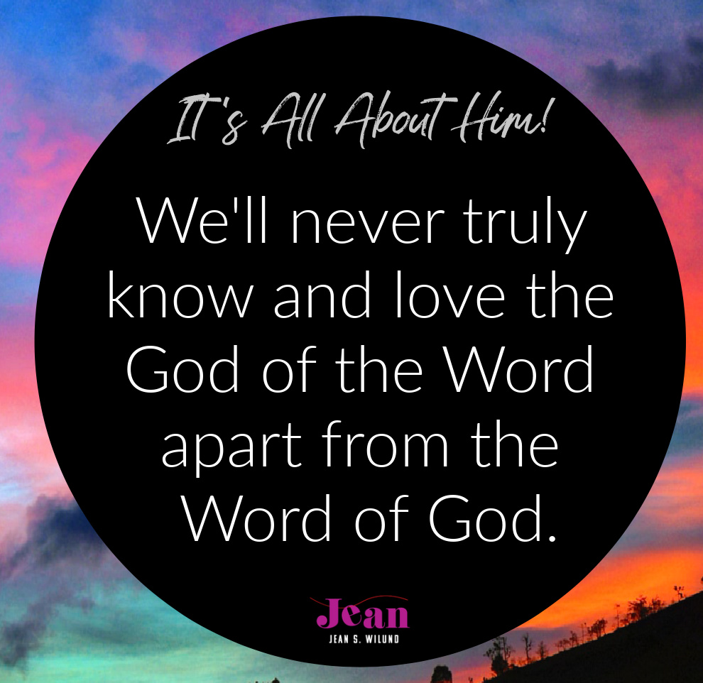 We'll never truly know and love the God of the Word apart from the Word of God (Genesis 4: Cain & Abel) by Jean Wilund