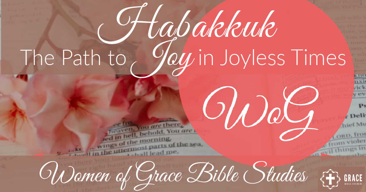 Habakkuk—The Path To Joy In Joyless Times - Jean Wilund, Christian ...