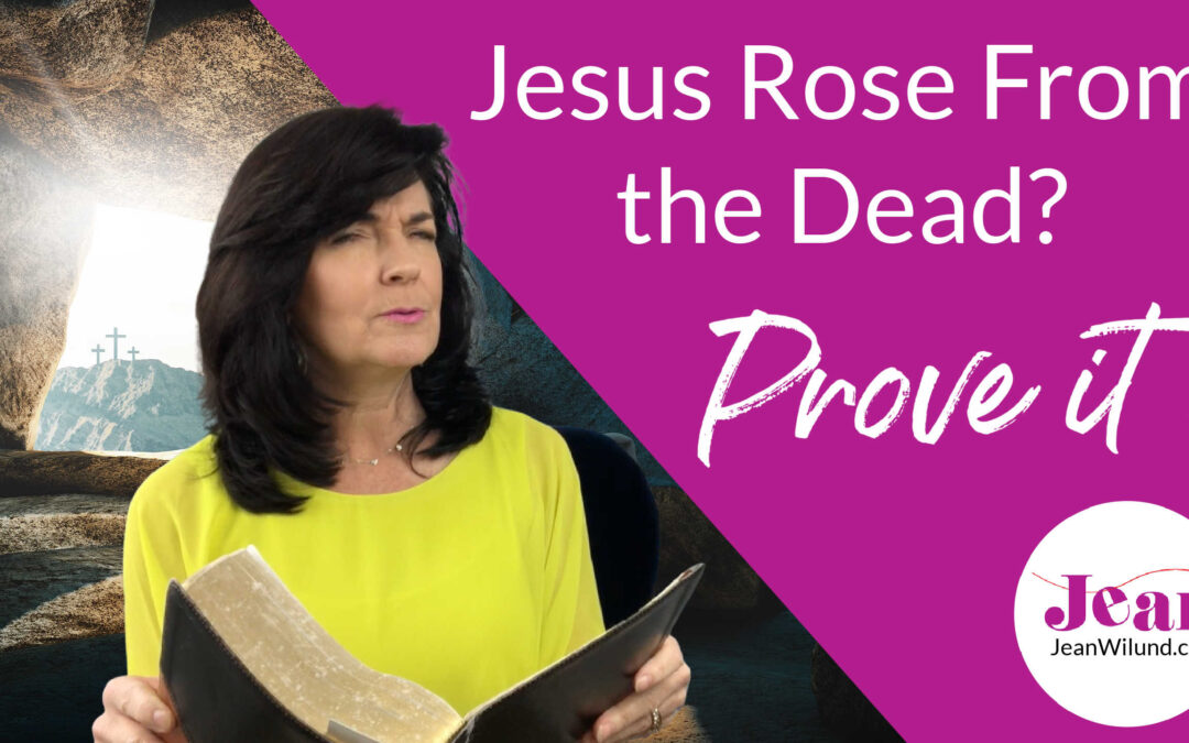 What Evidence Proves Jesus Rose from the Dead?