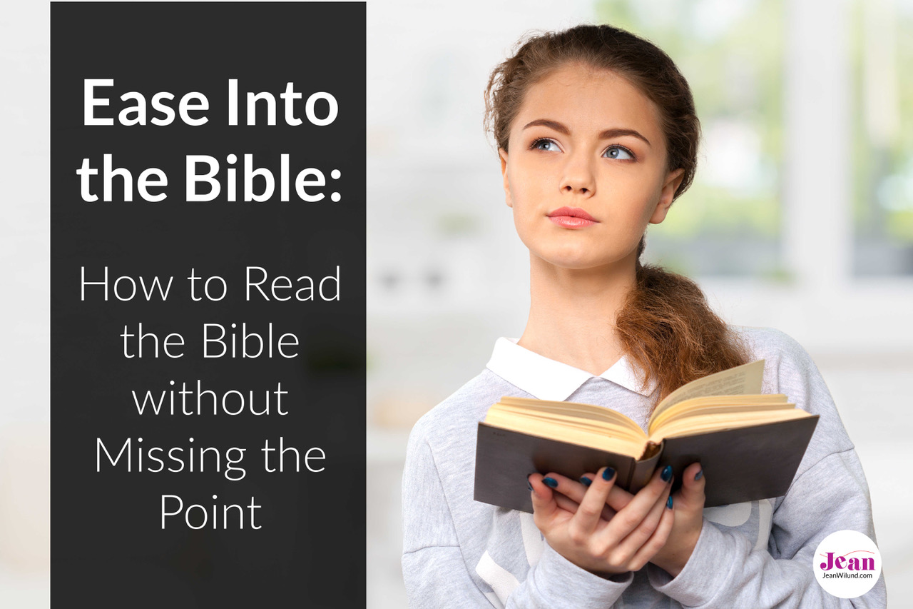 how-to-read-the-bible-without-missing-the-point-jean-wilund