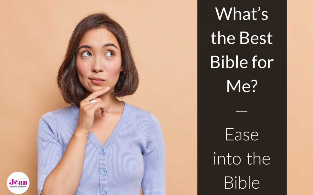 What’s the Best Bible Version for Me?