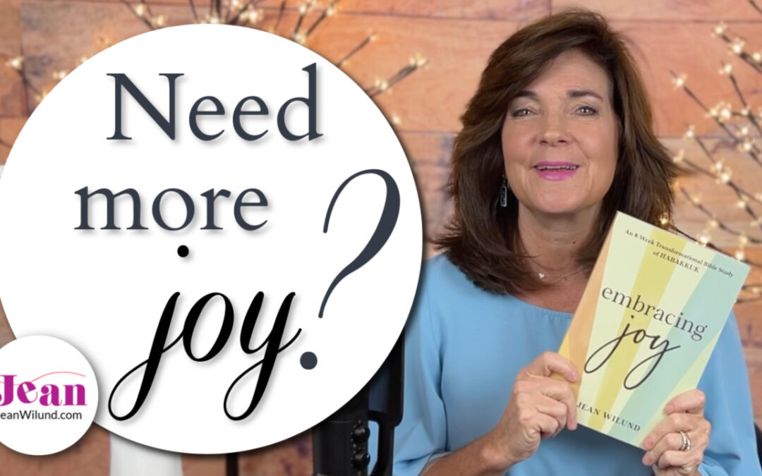 Do You Need More Joy?