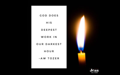 God Does His Deepest (and Greatest) Work in Our Darkest Hours