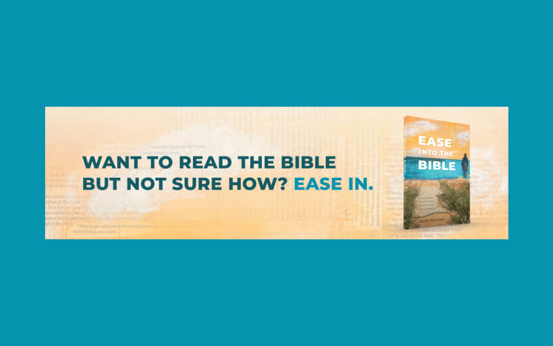 New Podcast Season 3: Ease into the Bible