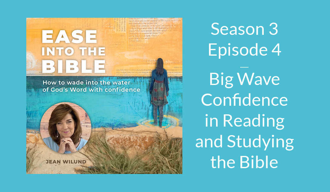 Big Wave Confidence in Reading and Studying the Bible