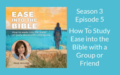 How To Study Ease into the Bible with a Group or Friend