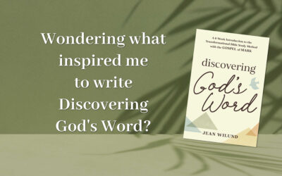 What Inspired Me to Write Discovering God’s Word